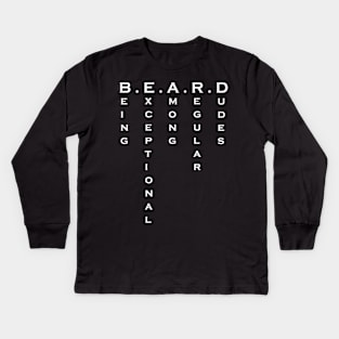 B.E.A.R.D Kids Long Sleeve T-Shirt